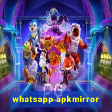 whatsapp apkmirror